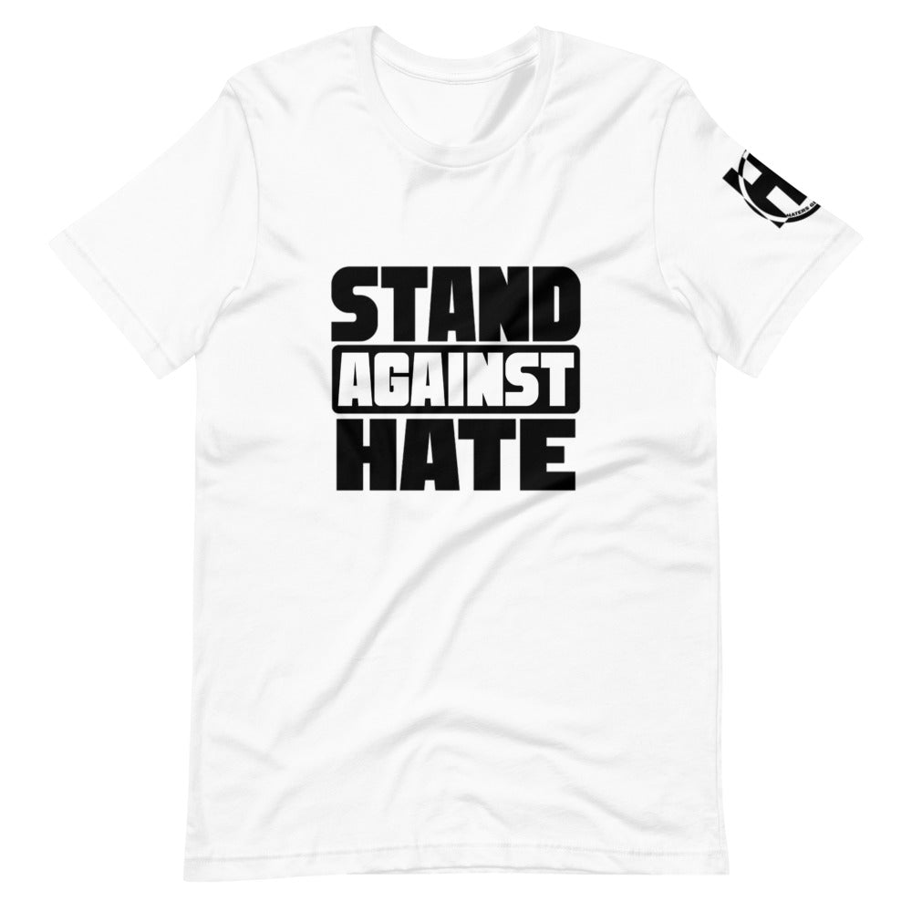 Stand Against Hate Unisex T-Shirt